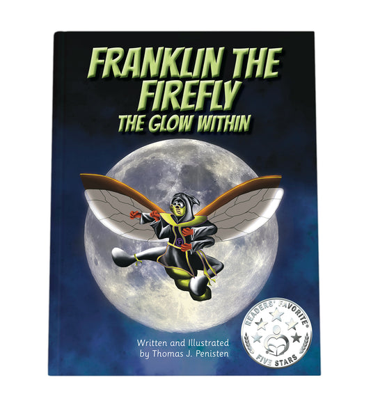 Franklin The Firefly: The Glow Within  (Hardcover)
